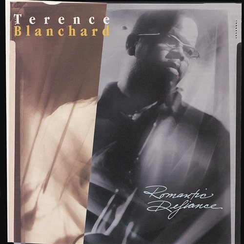 Romantic Defiance Terence Blanchard