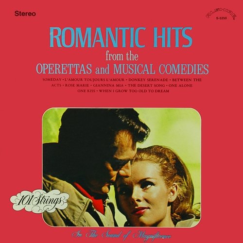 Romantic Hits from the Operettas and Musical Comedies 101 Strings Orchestra