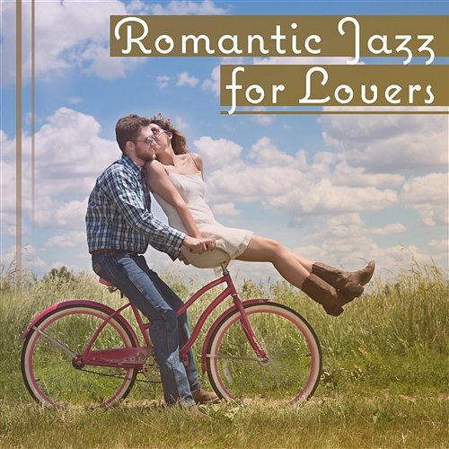 Romantic Jazz for Lovers – Smooth Jazz, Jazz Seduction, Dinner Jazz Music, Love Making Music, Instrumental Songs for Date First Date Background Music Consort