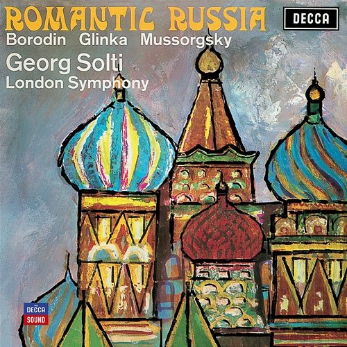 Romantic Russia London Symphony Orchestra, Wiener Philharmoniker, Sir Georg Solti