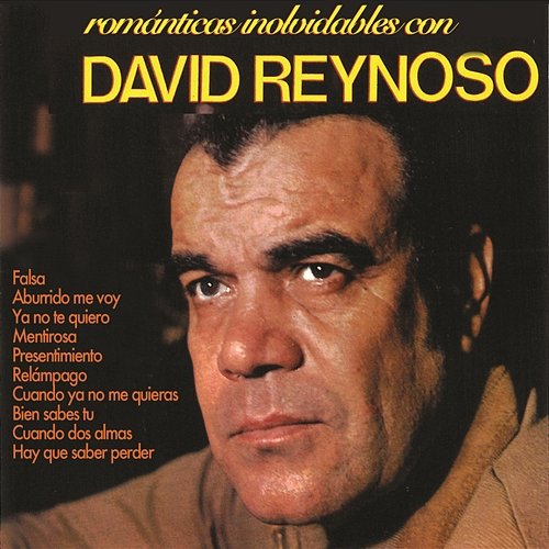 Románticas Inolvidables Con David Reynoso
