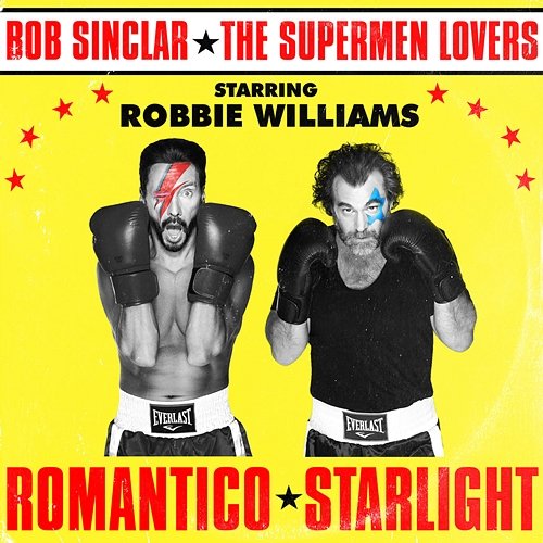 Romantico Starlight Bob Sinclar, The Supermen Lovers feat. Robbie Williams