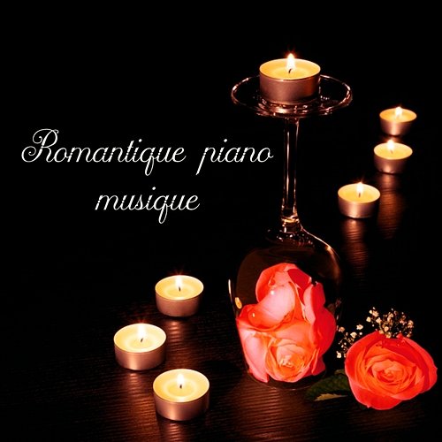 Romantique piano musique – Smooth piano instrumentale chansons, Musique sensuelle et sentimentale, Saint-Valentin, Musique pour mariage & Soirée romantique Romantique piano musique acadèmie