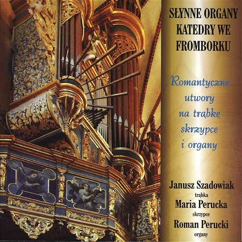 Corbett: Largo - Sonata In C Opus I, nr 12 For Tumpet, Violin & Organ Janusz Szadkowiak, Maria Perucka, Roman Perucki