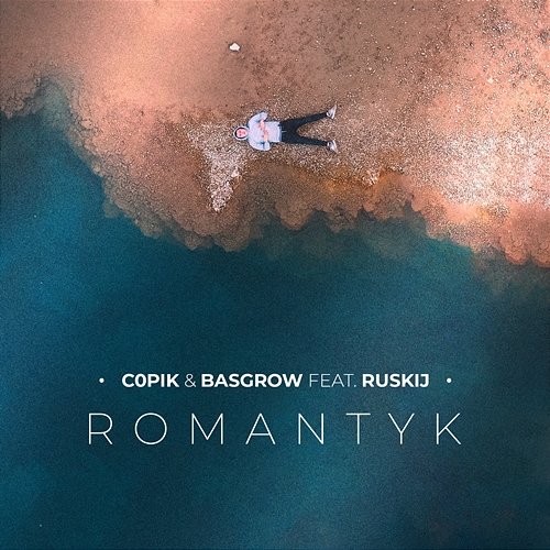 Romantyk C0pik, Basgrow feat. Ruskij