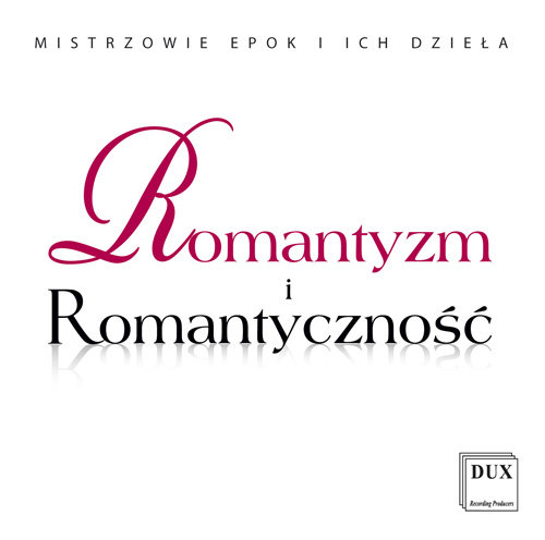 Romantyzm i romantyczność Various Artists