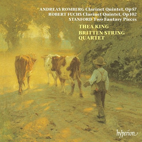 Romberg, Fuchs & Stanford: Clarinet Quintets Thea King, The Britten String Quartet
