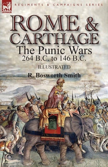 Rome and Carthage Smith R. Bosworth