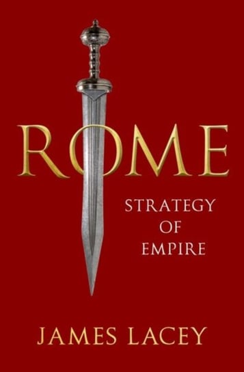 Rome: Strategy of Empire Opracowanie zbiorowe