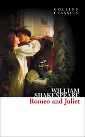 Romeo and Juliet Shakespeare William