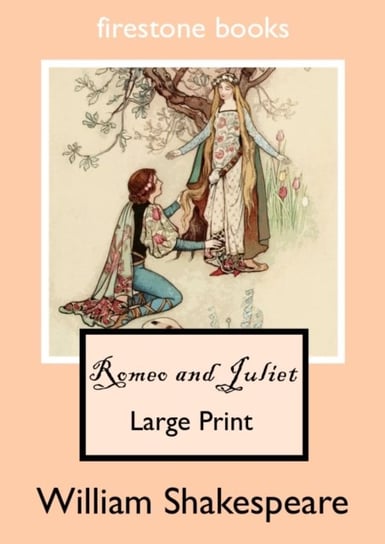 Romeo And Juliet (Large Print Edition) Shakespeare William