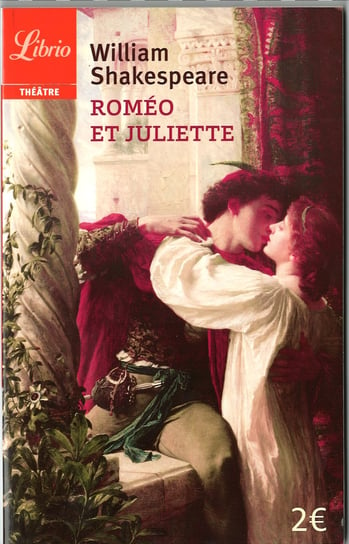 Romeo et Juliette Shakespeare William