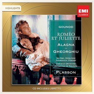 Roméo et Juliette (Highlights) Plasson Michel, Alagna Roberto, Gheorghiu Angela