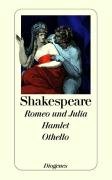 Romeo und Julia. Hamlet. Othello Shakespeare William