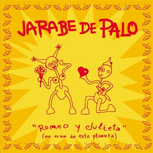 Romeo y Julieta Jarabe De Palo