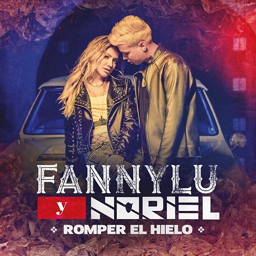Romper El Hielo Fanny Lu & Noriel