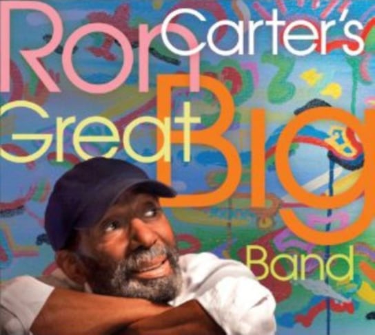 Ron Carter's Big Band Ron Carter