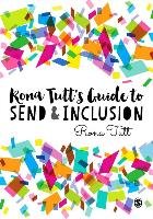 Rona Tutt's Guide to SEND & Inclusion Tutt Rona