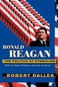 Ronald Reagan Dallek Robert