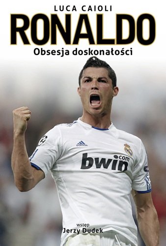 Ronaldo. Obsesja doskonałości Caioli Luca