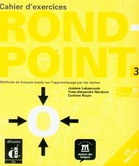 Rond point 3. Ćwiczenia + CD Labascoule Josiane, Nardone Yves-Alexandre, Royer Corinne