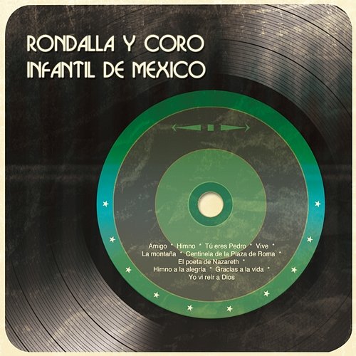 Rondalla y Coro Infantil de México Rondalla y Coro Infantil de México