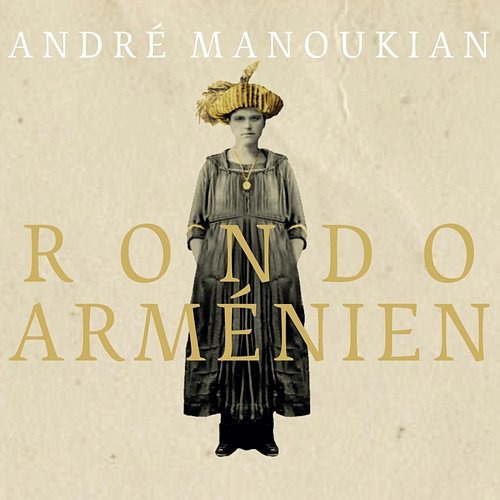 Rondo Arménien André Manoukian