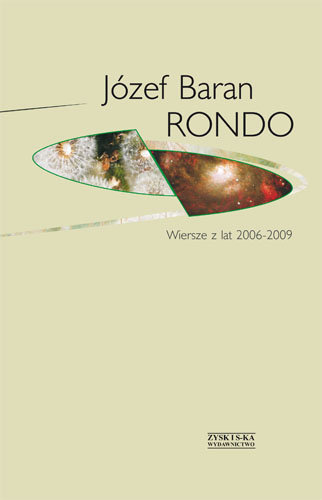 Rondo. Wiersze z lat 2006-2009 Baran Józef