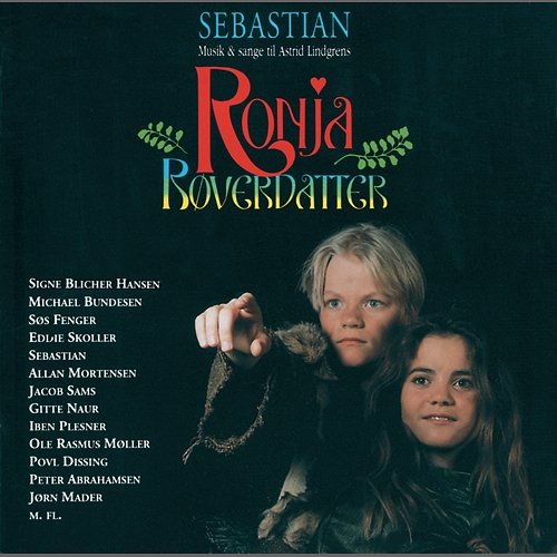 Ronja Røverdatter Sebastian