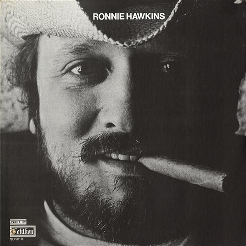 Ronnie Hawkins [Cotillion] Ronnie Hawkins