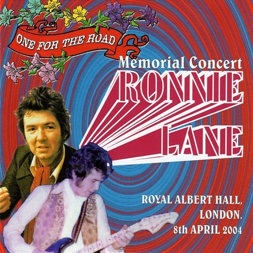 Ronnie Lane Memorial Concert, 8th April 2004 Various Artists