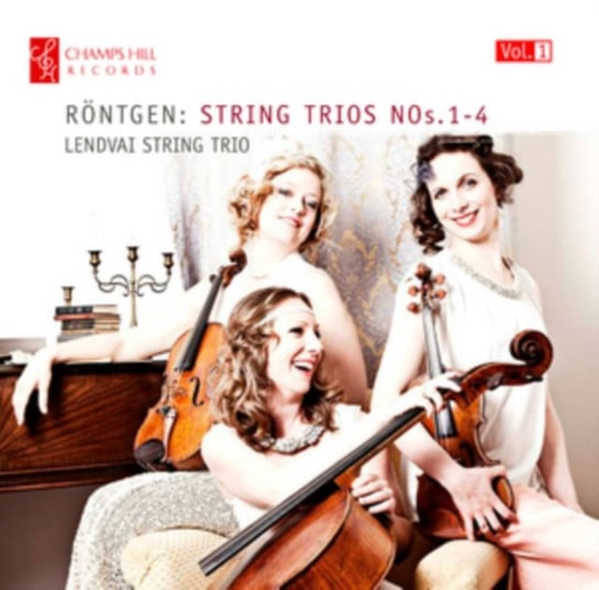 Rontgen: String Trios Nos. 1-4 Champs Hill Records