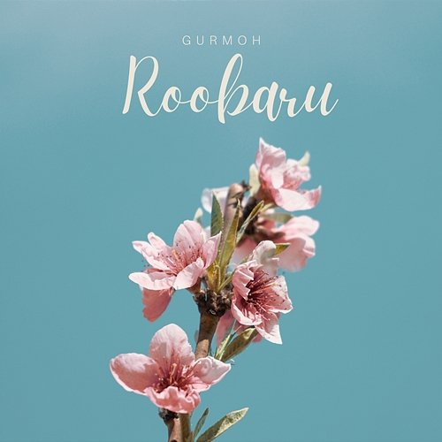Roobaru Gurmoh