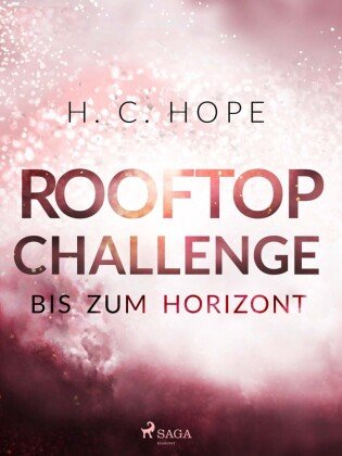 Rooftop-Challenge -  Bis zum Horizont Saga Egmont