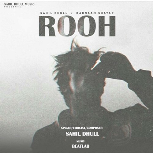 Rooh Sahil Dhull, Badnaam Shayar