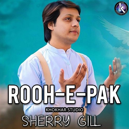 Rooh E Pak Sherry Gill