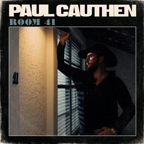 Room 41 Paul Cauthen