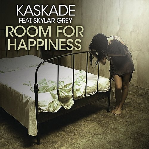 Room for Happiness (feat. Skylar Grey) Kaskade