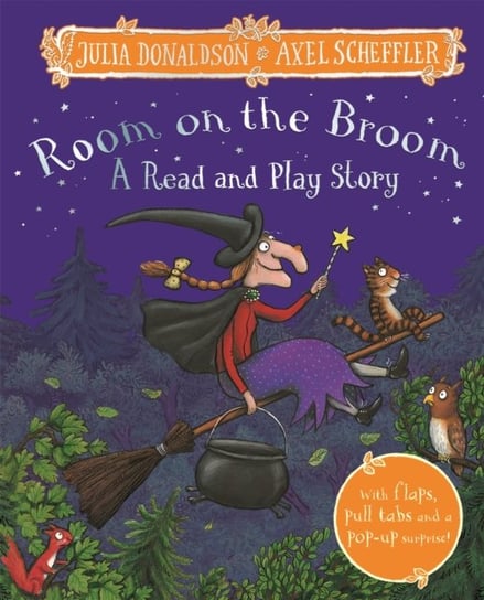 Room on the Broom: A Read and Play Story Donaldson Julia
