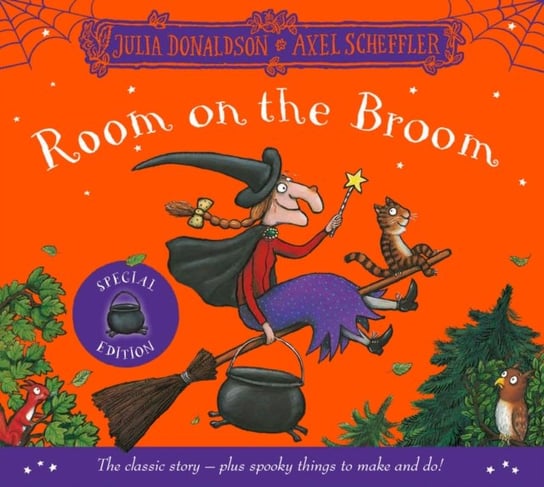 Room on the Broom Halloween Special: The Classic Story plus Halloween Things to Make and Do Donaldson Julia