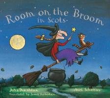 Room on the Broom in Scots Donaldson Julia