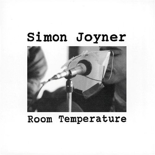 Room Temperature Simon Joyner