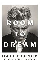 Room to Dream Lynch David, Mckenna Kristine