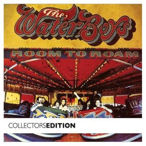 Room To Roam (Colector's Edition) The Waterboys