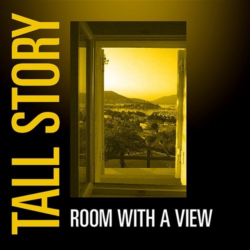 Room With A View Tall Story