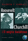 Roosevelt Churchill i II Wojna Światowa Kimball Warren