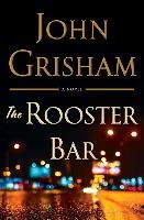 Rooster Bar Grisham John