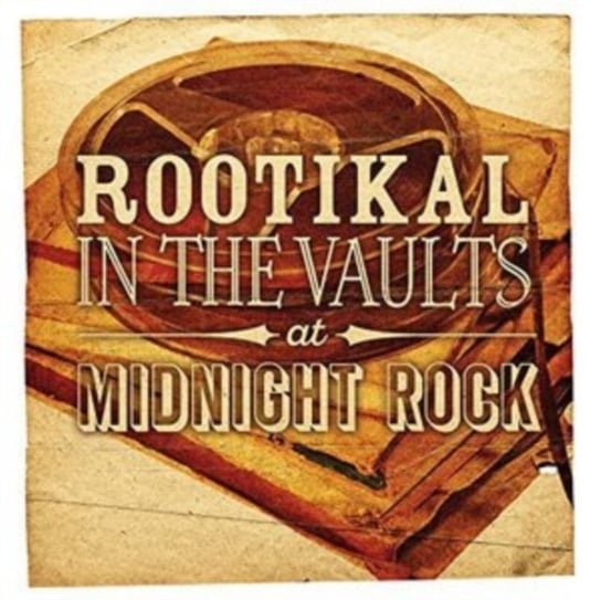Rootikal in the Vaults at Midnight Rock Various Artists