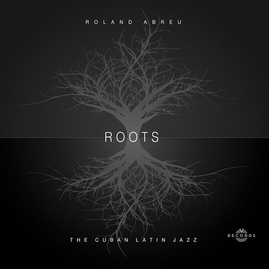 Roots The Cuban Latin Jazz, Abreu Roland