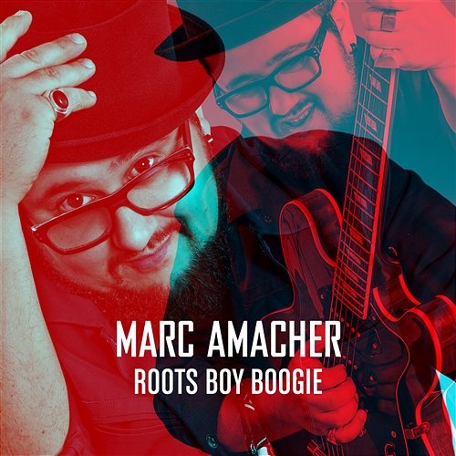 Roots Boy Boogie Marc Amacher